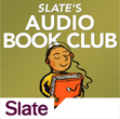 Slate Audio Book Club